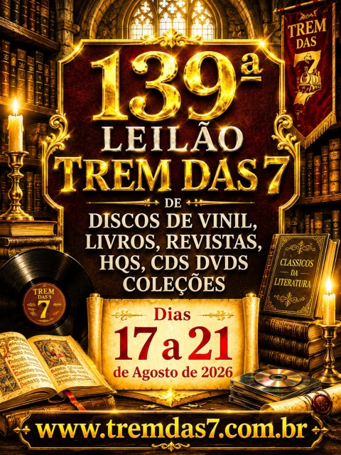 139 ª LEILÃO TREM DAS 7 DE DISCOS DE VINIL, LIVROS, REVISTAS, HQS, CDS DVDS COLEÇÕES