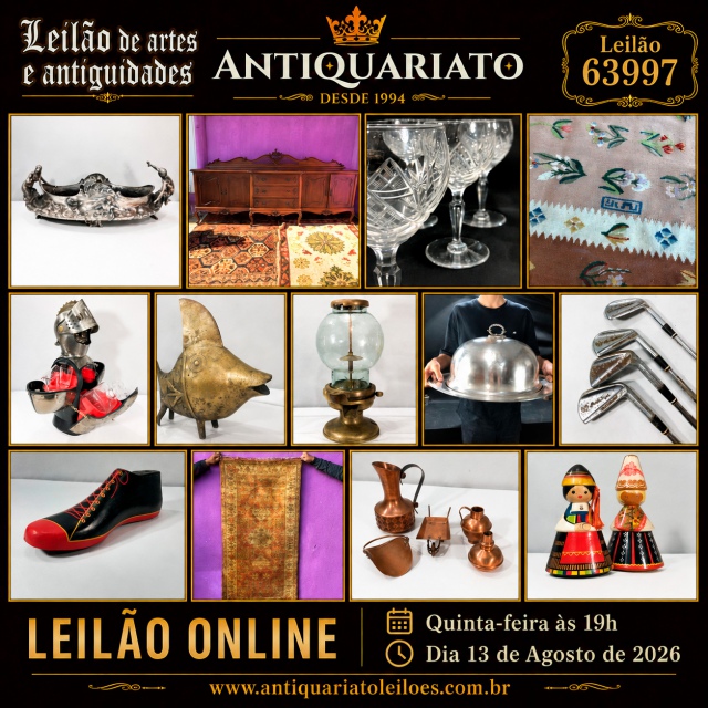 LEILÃO ANTIQUARIATO DE ARTES, ANTIGUIDADES, CURIOSIDADES E COLECIONISMO - 13 AGO 2026
