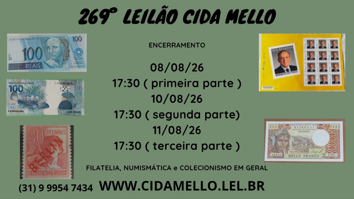 269º LEILÃO CIDA MELLO - NUMISMÁTICA E FILATELIA