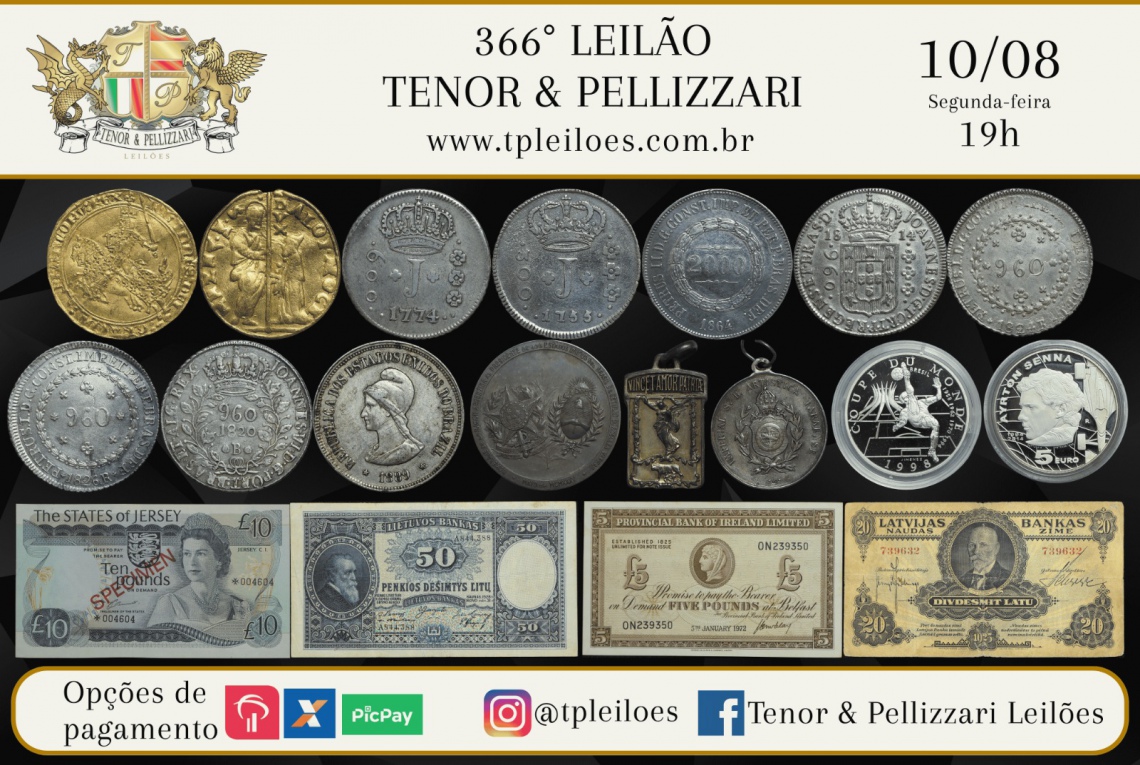 366º LEILÃO TENOR & PELLIZZARI DE NUMISMÁTICA