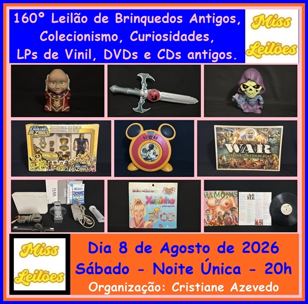 160º Leilão de Brinquedos Antigos, Colecionismo, Curiosidades, LPs de Vinil, DVDs e CDs antigos.