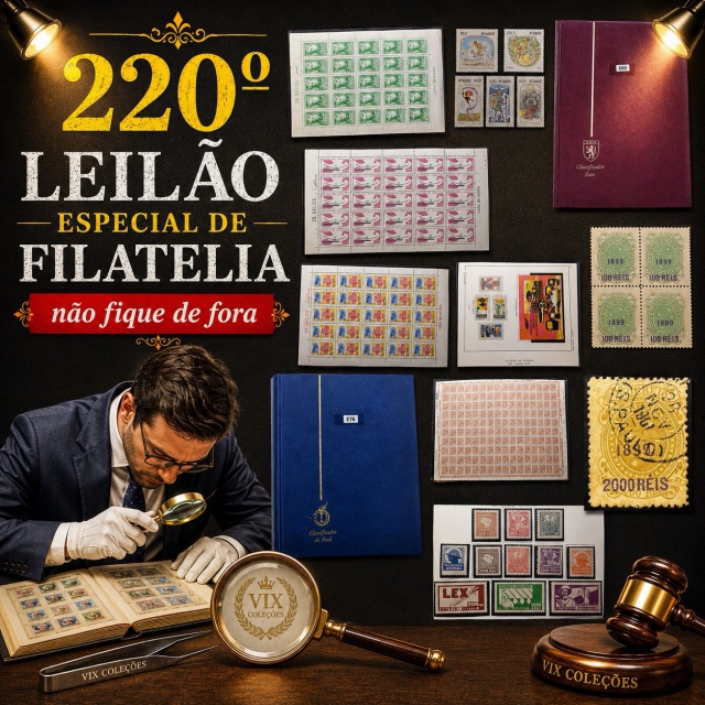 220º LEILÃO ESPECIAL DE FILATELIA