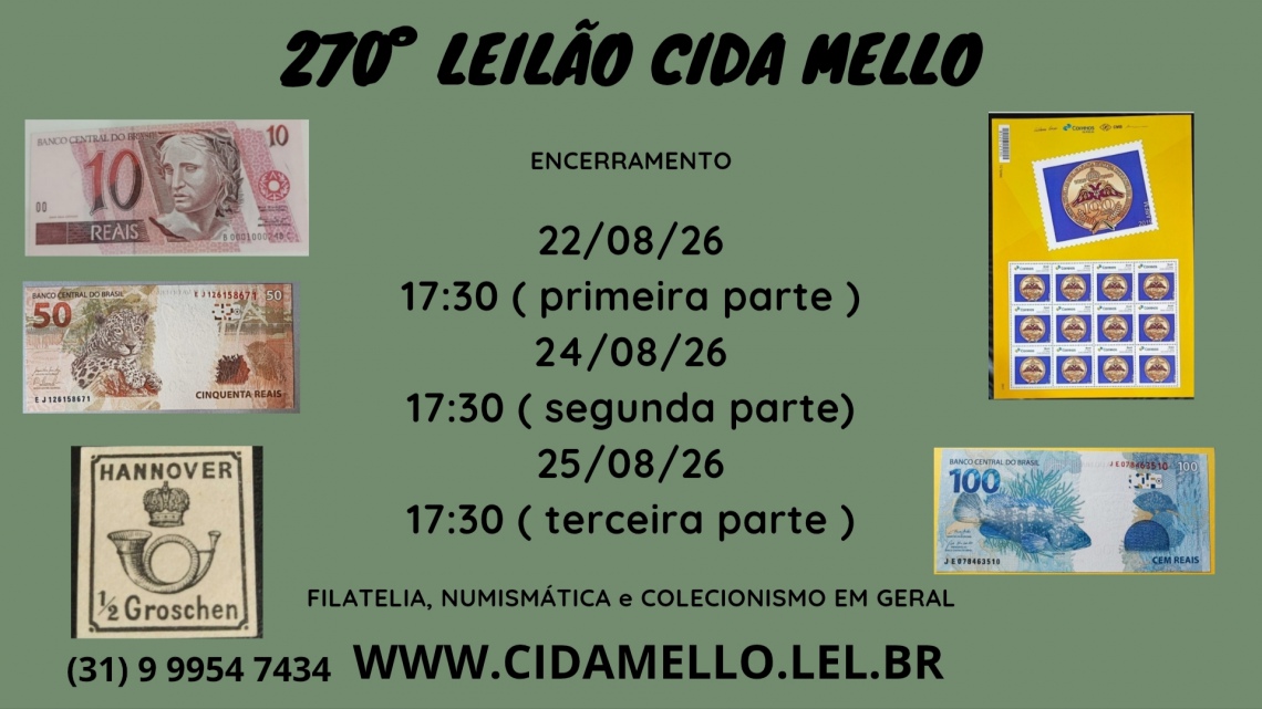 270º LEILÃO CIDA MELLO - NUMISMÁTICA E FILATELIA