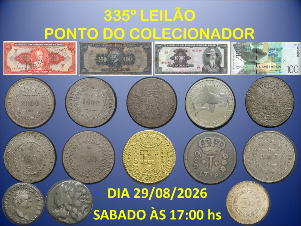 335º LEILÃO PONTO DO COLECIONADOR
