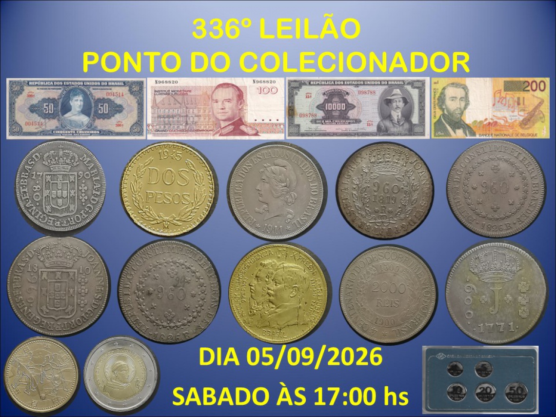 336º LEILÃO PONTO DO COLECIONADOR