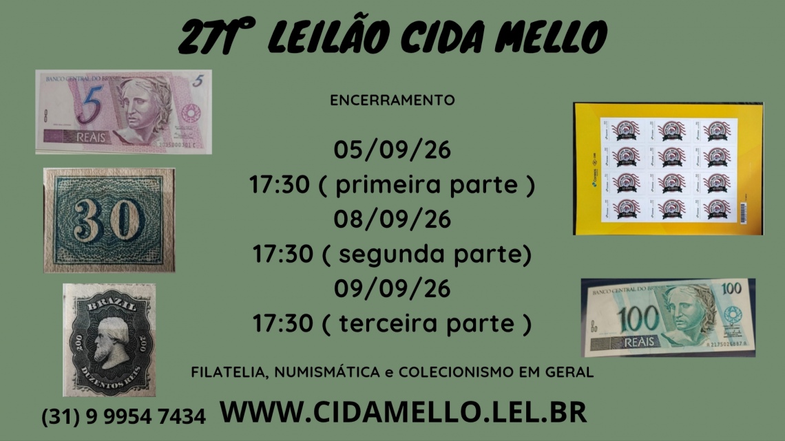 271º LEILÃO CIDA MELLO - NUMISMÁTICA E FILATELIA