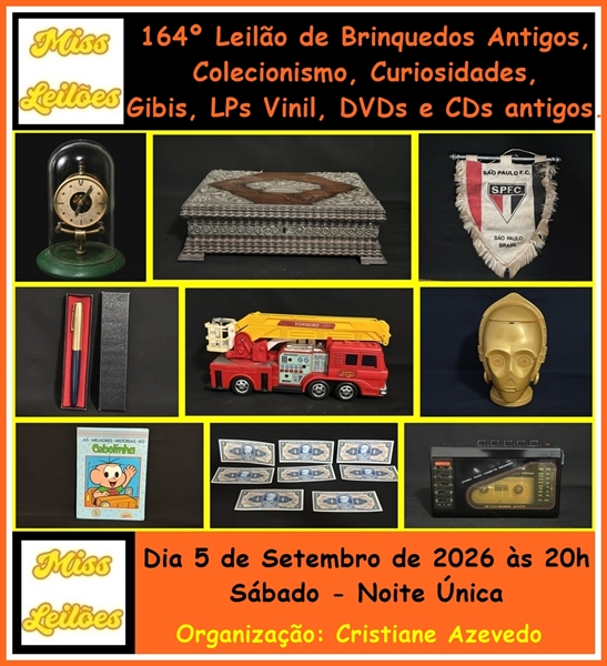 164º Leilão de Brinquedos Antigos, Colecionismo, Curiosidades, Gibis, LPs Vinil, DVDs e CDs antigos.