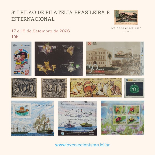 3º LEILÃO DE FILATELIA BRASILEIRA E INTERNACIONAL