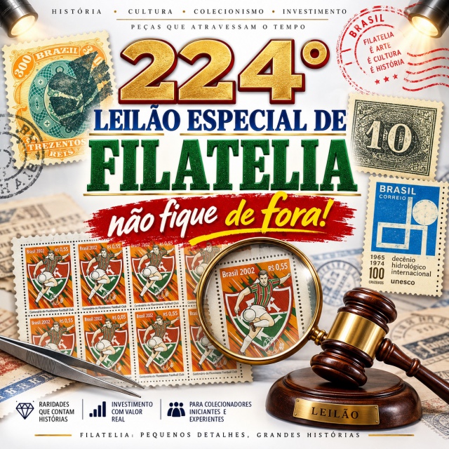 224º LEILÃO ESPECIAL DE FILATELIA
