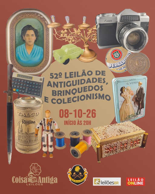 52º LEILÃO DE ANTIGUIDADES, BRINQUEDOS E COLECIONISMO