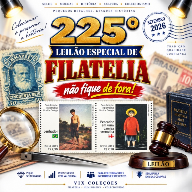 225º LEILÃO ESPECIAL DE FILATELIA