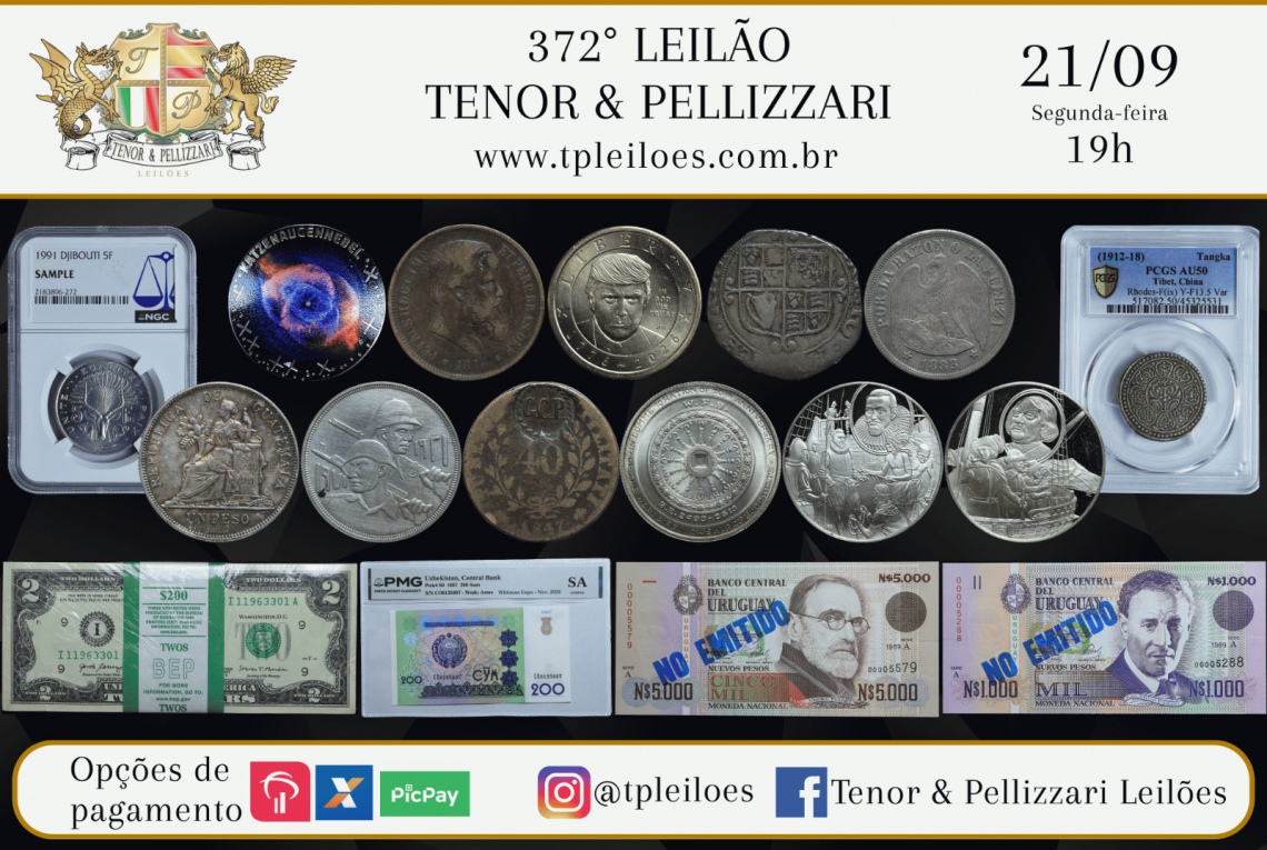 372º LEILÃO TENOR & PELLIZZARI DE NUMISMÁTICA