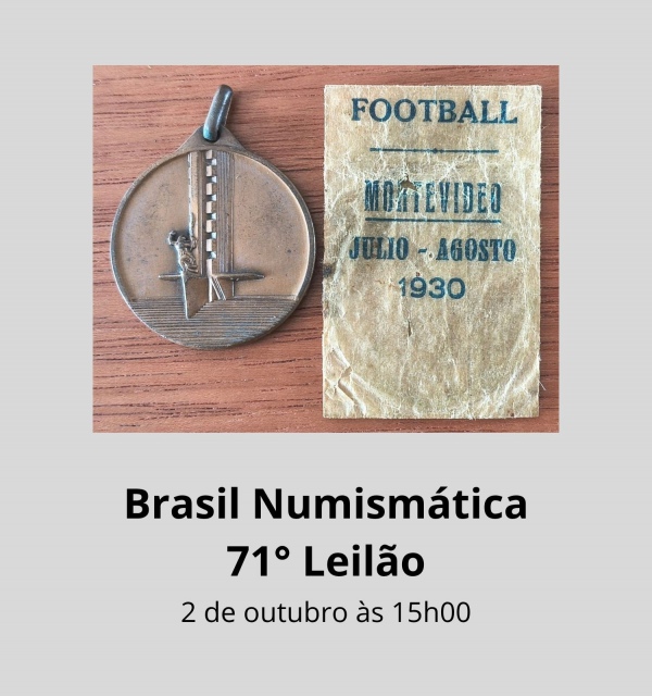 71º LEILÃO BRASIL NUMISMÁTICA DE NUMISMÁTICA E MULTICOLECIONISMO