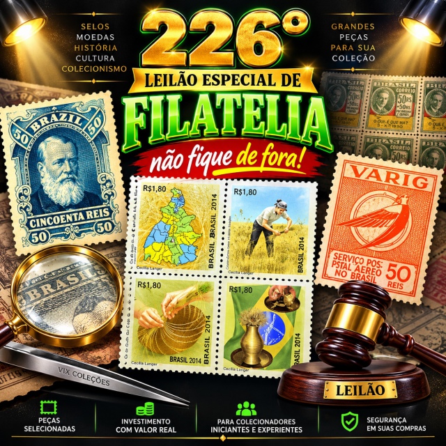 226º LEILÃO ESPECIAL DE FILATELIA