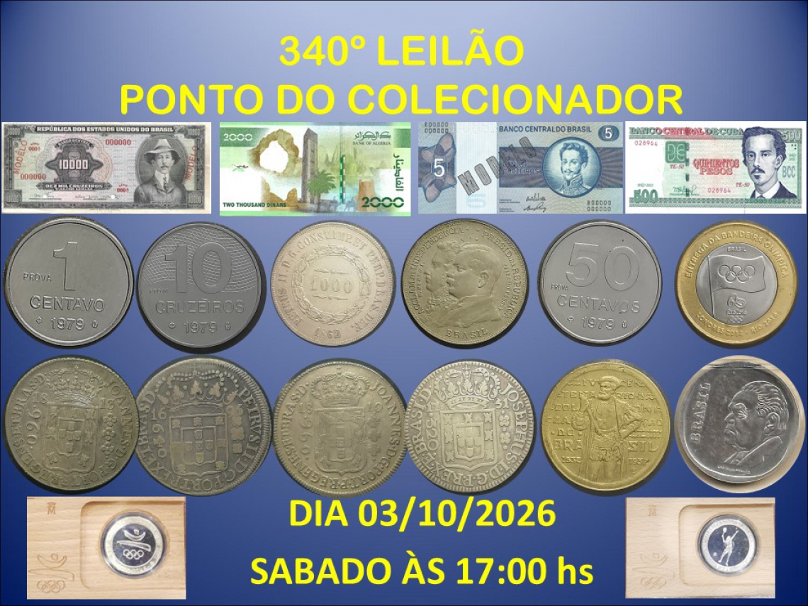 340º LEILÃO PONTO DO COLECIONADOR