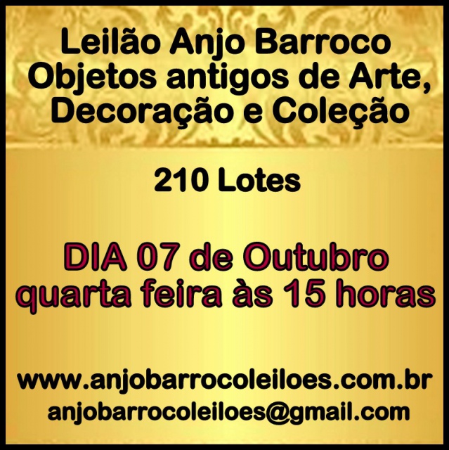LEILÃO ANJO BARROCO DE OBJETOS ANTIGOS EM GERAL: DECORATIVOS E COLECIONÁVEIS