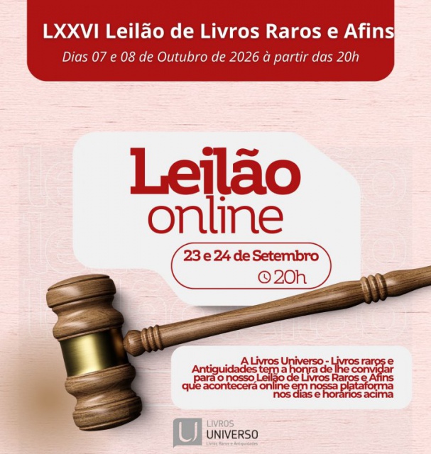 LXXVI LEILÃO DE LIVROS RAROS E AFINS