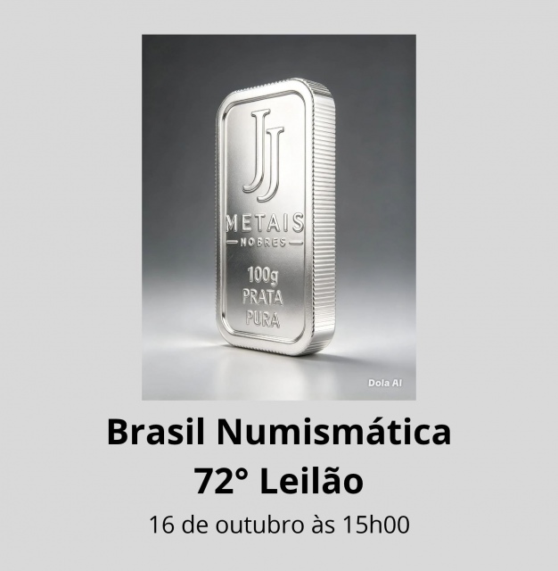 72º LEILÃO BRASIL NUMISMÁTICA DE NUMISMÁTICA E MULTICOLECIONISMO