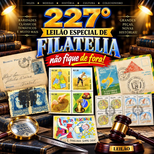 227º LEILÃO ESPECIAL DE FILATELIA