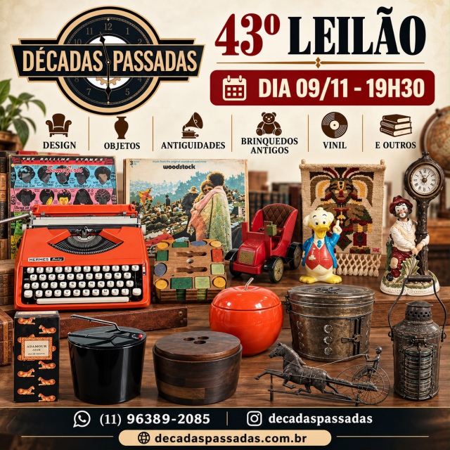 43º Leilão de Design, Objetos, Antiguidades, Brinquedos Antigos, Vinil e outros