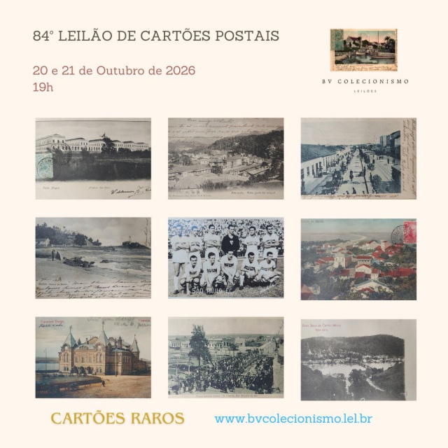 84º LEILÃO DE CARTÕES POSTAIS e COLECIONISMO