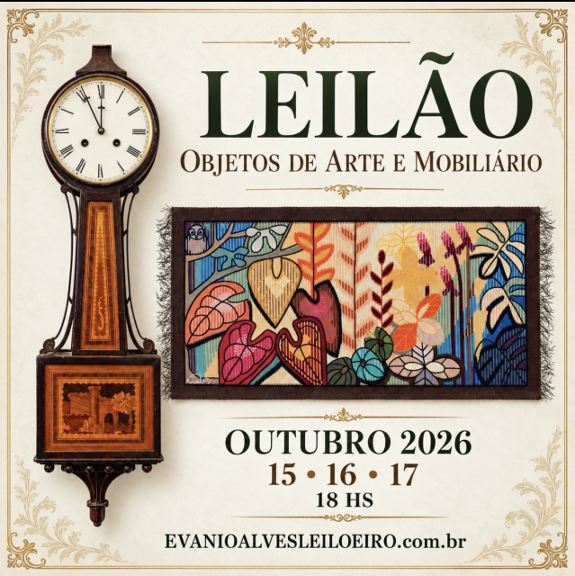 LEILÃO DE OBJETOS DE ARTE , MOBILIARIO, OUTUBRO 2026