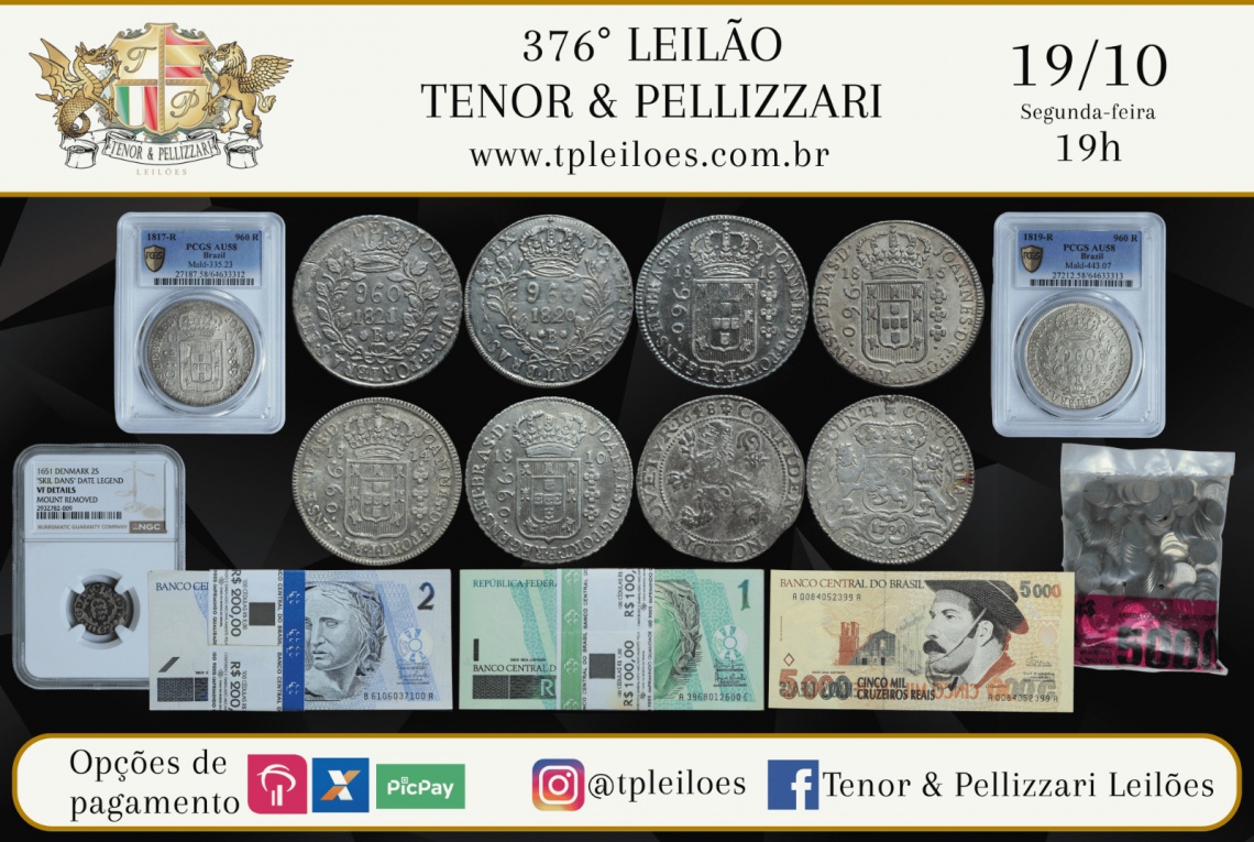 376º LEILÃO TENOR & PELLIZZARI DE NUMISMÁTICA