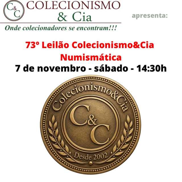 73º Leilão Colecionismo&Cia - Numismática