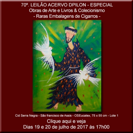 70º - Leilão Acervo DPilon - Obras de Arte e Livros & Colecionismo - Raras Embalagens de Cigarros