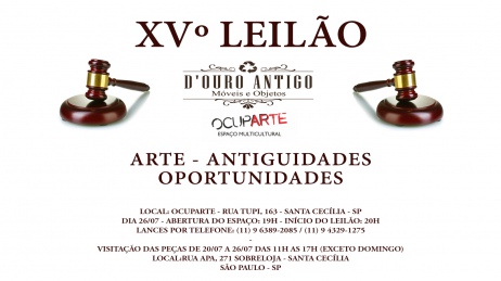 XVº LEILÃO - ARTE - ANTIGUIDADES - OPORTUNIDADES