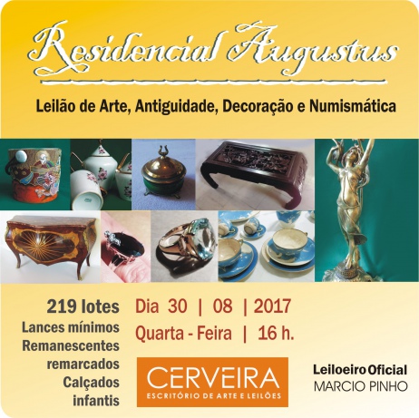 RESIDENCIAL AUGUSTUS - LEILÃO DE ARTE; ANTIGUIDADE E NUMISMÁTICA