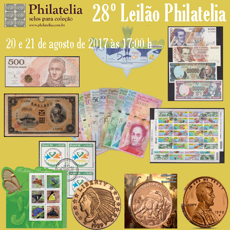 28º Leilão de Filatelia e Numismática - Philatelia Selos e Moedas