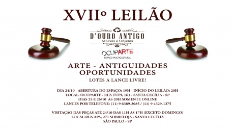 XVIIº LEILÃO DE ARTE - ANTIGUIDADES - OPORTUNIDADES