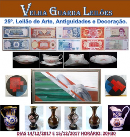 VELHA GUARDA LEILÕES - 25º Leilão de Antiguidades, Arte, Decoração e Colecionismo.