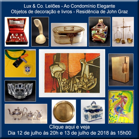 Lux & Co. Leilões -  Ao Condomínio Elegante - 12 e 13/07/2018