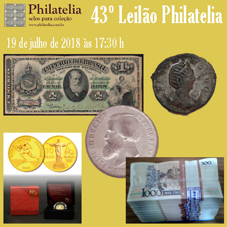 43º Leilão de Filatelia e Numismática - Philatelia Selos e Moedas