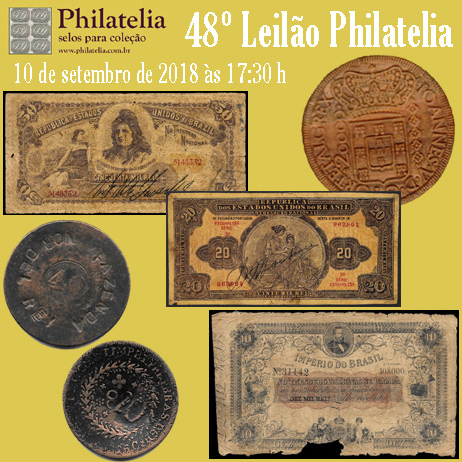 48º Leilão de Filatelia e Numismática - Philatelia Selos e Moedas